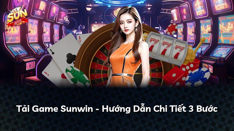 Tải Sunwin: Những Điều Cần Biết Trước Khi Cài Đặt Ứng Dụng