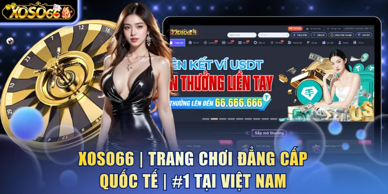 XOSO66 - Nền Tảng Giải Trí Tổng Hợp Trực Tuyến Siêu Cuốn