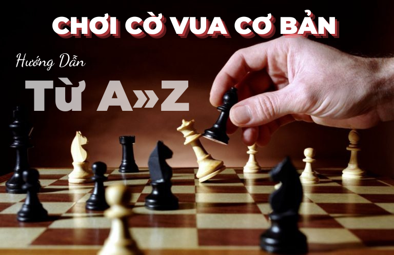 Cách Chơi Game Cờ Truyền Thống Dễ Hiểu Cho Người Mới