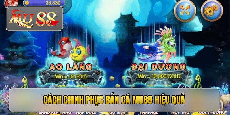 Bắn Cá Mu88 - Tuyệt Phẩm Săn Thưởng Đại Dương